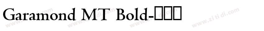 Garamond MT Bold字体转换